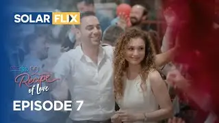 Recipe of Love | Tagalog Dub | Episode 7