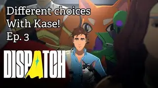 Alternative timeline where I choose the wrong choices | Dispatch With Kase.