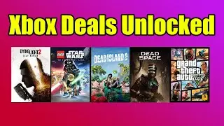 Xbox Deals Unlocked Sale 2023 [Xbox June Sale] [Showcase Game Sale]
