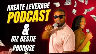 Episode # 8 Promise Opens Up on Building Business Bestie Activism Personal Life Mr. Kreate Leverage