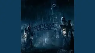 Welcome to Arkham (Original Soundtrack)