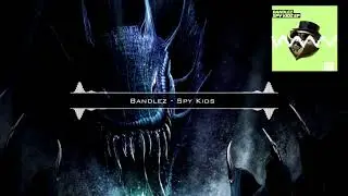 Bandlez - Spy Kids [Excision Lost Lands 2018] {Heavy Dubstep, Hard Drop, Dubstep}