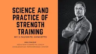 Science and Practice of Strength Training   My 3 Favorite Concepts