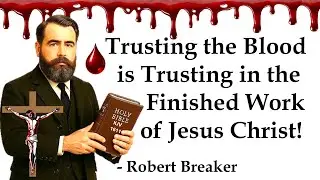 Trusting the Blood is Trusting in the Finished Work of Jesus Christ! #bloodofjesus #faithintheblood