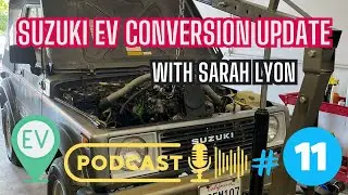 ОБНОВЛЕНИЕ по переоборудованию электромобиля Suzuki с Сарой Лион