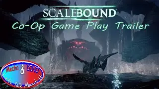 ScaleBound Game Play Trailer -  CO-Op PLay, well thats nice