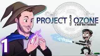 Project Ozone 3 - Ep 1 - HOLY QUESTS BATMAN