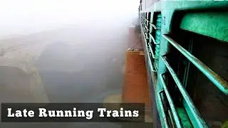 Fog Delay in INDIAN RAILWAYS : Rajdhani, Shatabdi and Duronto Trains running heavily delayed