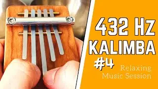 ♬ Hokema Kalimba B5 | 432Hz | Relaxing Music Session #4