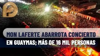 16 mil personas acuden a cierre de Festival Mar Bermejo con Laferte en Guaymas; no hubo incidentes