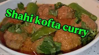Shahi kofta curry,shahi kofta recipe,kofta curry recipe,shahi kofta banana ki recipe 