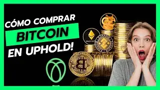 🔒 C&Oacute;MO Comprar BITCOIN forma SEGURA en UPHOLD y porqu&eacute; deber&iacute;as comprarlo 2024