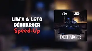 Liim's & Leto - D&Eacute;CHARGER (Speed-Up)