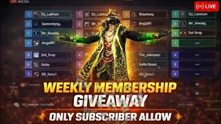 WEEKLY MEMBERSHIP GIVEAWAY 🔥 | LIVE GAMEPLAY 🎮 | Only Subscribers Allowed