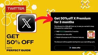 Как получить 50% скидку на X Premium (простой способ)