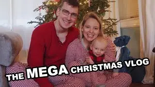 THE MEGA CHRISTMAS VLOG