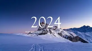 Top 10 Best Ski Resorts In Scandinavia 2024