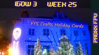 IGOW3: Week 25 (FYS Crafts Holiday Cards)