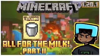 All For the Milk! | Minecraft Let&rsquo;s Play (Ep. 2)