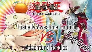 YuGiOh! Live Duels! | Toadally Awesome Control VS Adventure Nordic | March 2022