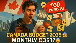 Monthly Budget in Canada 2025 | Cost of Living for Students & Singles