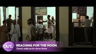 Reaching For The Moon | Trailer