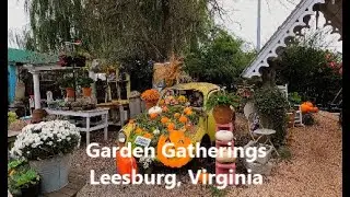 Garden Gatherings, Leesburg, Virginia