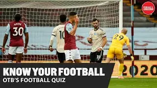 Know Your Football? Test Your Knowledge to win &euro;1000! | OTB's Football Quiz