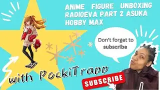 Anime Figure Unboxing| Radio Eva Part 2 Asuka | Hobby Max