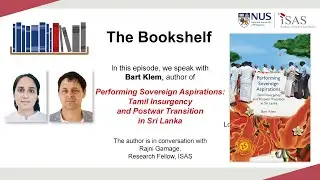 The Bookshelf: Performing Sovereign Aspirations: Tamil Insurgency & Postwar Transition in Sri Lanka