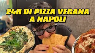 Mangio SOLO PIZZA VEGANA a NAPOLI per 24 Ore | Coatta Vegana