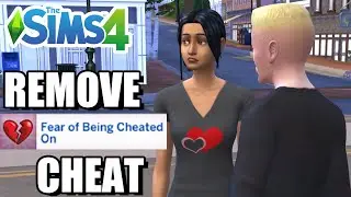 How To Remove The Fear Of Being Cheated On (Cheat) - The Sims 4