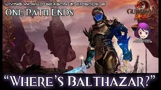 GW2 One Path Ends - 01 Where's Balthazar?