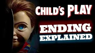 Child's Play (2019) Ending Explained + Easter Eggs