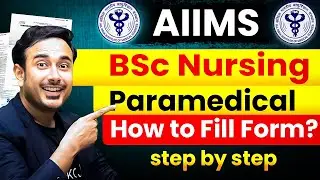 How to fill the form of AIIMS Nursing & Paramedical | Step by Step Process || Test Series #neet2025