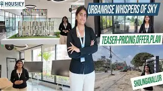 Urbanrise Whispers Of Sky Chennai | New Launch 3BHK & 4BHK Flats In Sholinganallur | Review & Offer