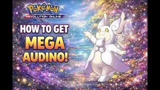 How to get Mega Audino in PRO | Pok&eacute;mon Revolution Online | Mega Audino Quest