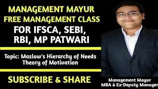 Management | Maslow's Theory of Motivation | IFSCA| SEBI | RBI | MP PATWARI | Management Mayur