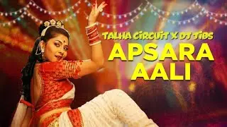 APSARA AALI - { TALHA ♔ CIRCUIT X @DjJibsOfficial } ELECTRO MUSIC 