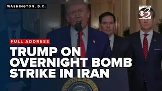 FULL ADDRESS: Trump debrief after ordering bomb strikes on three Iran nuclear facilities