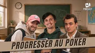 COMMENT PROGRESSER  AU POKER ?