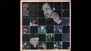 Charles Mingus &ndash; Nobody Knows (Three Or Four Shades Of Blues, 1977) vinyl LP, B2