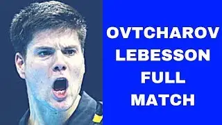 OVTCHAROV Dimitrij LEBESSON Emmanuel FULL MATCH | Team 1/2 2019 European Championships TABLE TENNIS