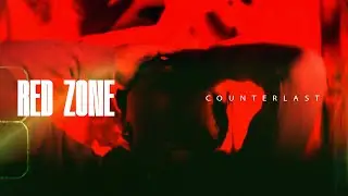 Counterlast - Red Zone (Official Music Video)