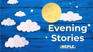 Evening Story Time - 8/19/21