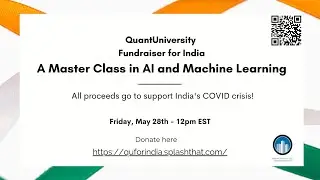 QuantUniversity for India Fundraiser: Master Class in Machine Learning and AI