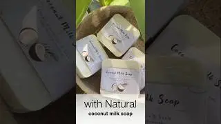 &ldquo;Natural & handmade Coconut Milk Soap&rdquo; #shorts #natural #plump #skin #skincare @ www.n3naturals.com