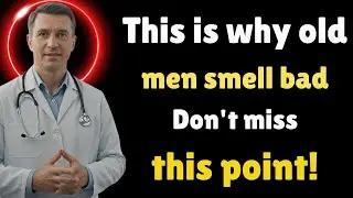 This is why old men smell bad. Don't miss this point! - 5 bathroom habits make older men smell bad