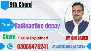 Chem 9th Chap 2 Topic:Radioactive decay.#radioactivedecay #isotopes #chemistry9th #video #