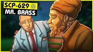 SCP-629 | Mr. Brass (SCP Orientation)